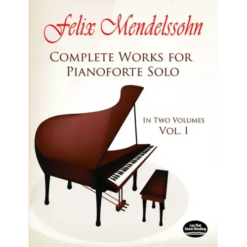 Complete Works for Pianoforte Solo, Vol. I: Volume 1