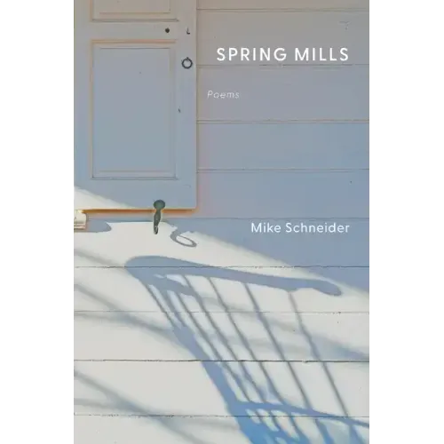 Spring Mills: Poems