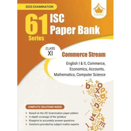 61 Paper Bank - Commerce Stream: ISC Class 11 for 2020 examination