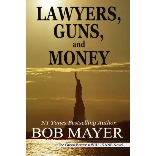 Lawyers, Guns and Money