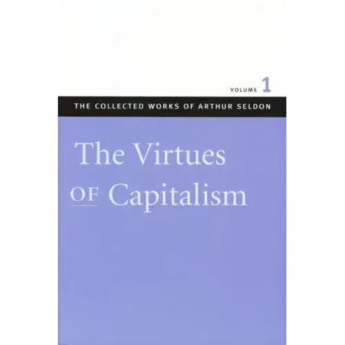 The Virtues of Capitalism