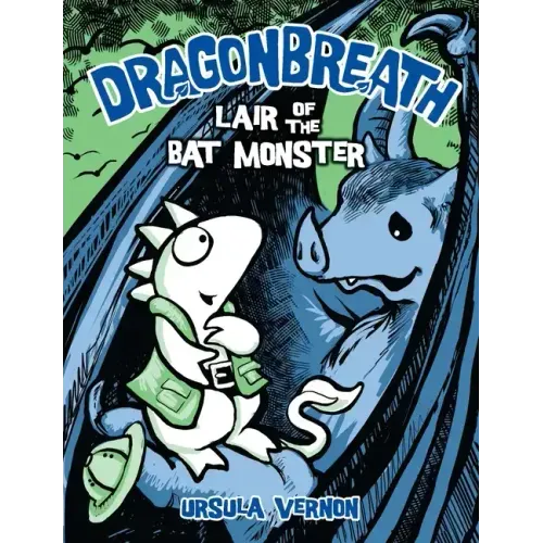 Dragonbreath #4: Lair of the Bat Monster