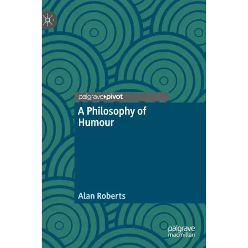 A Philosophy of Humour