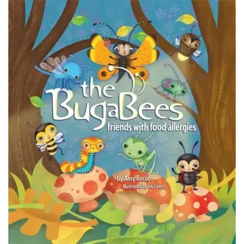 The BugaBees: Friends with Food Allergies