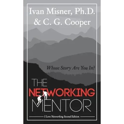 The Networking Mentor: Whose Story Are You In?