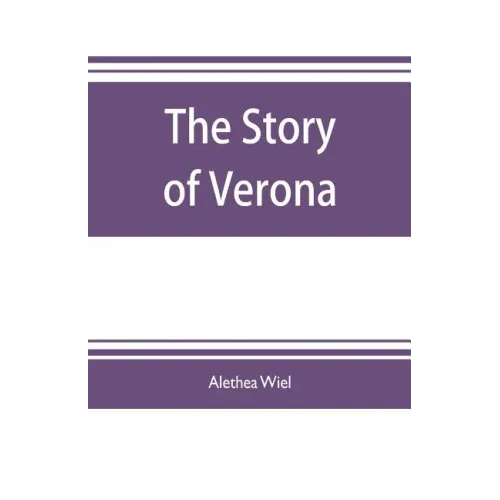 The story of Verona