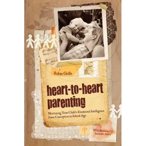 Heart-To-Heart Parenting