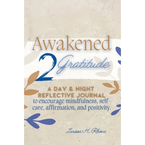Awakened 2 Gratitude