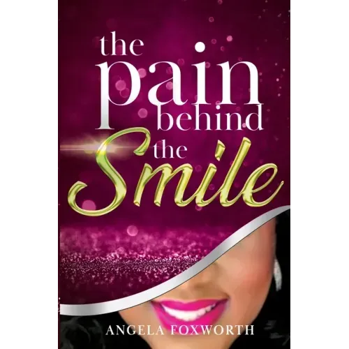 The Pain Behind the SMILE