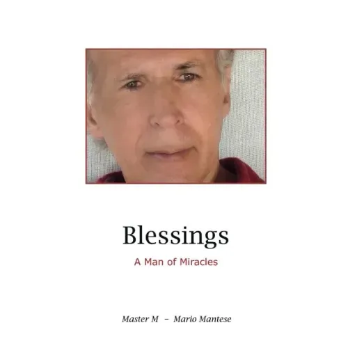 Blessings: A Man of Miracles