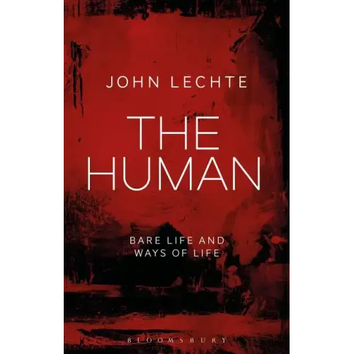 The HumanBare Life and Ways of Life
