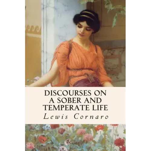 Discourses on a Sober and Temperate Life