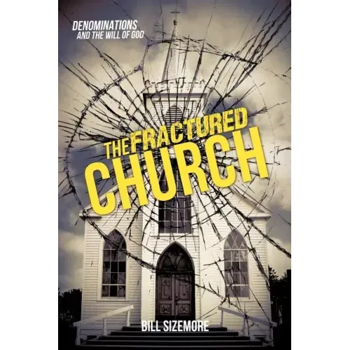The Fractured Church