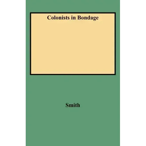 Colonists in Bondage
