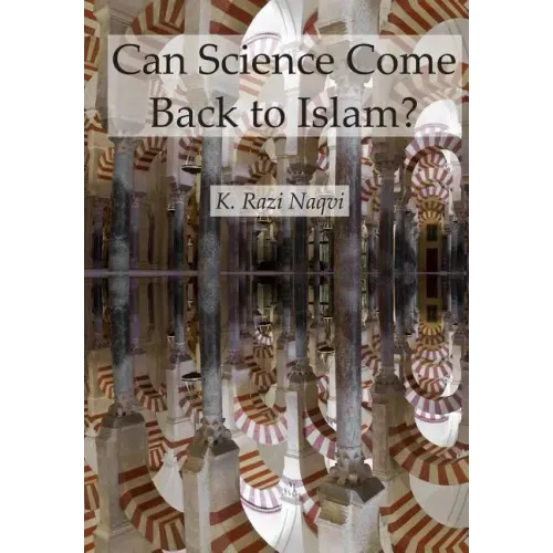 Can Science Come Back to Islam?