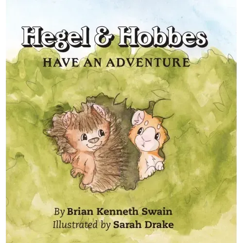 Hegel & Hobbes Have an Adventure