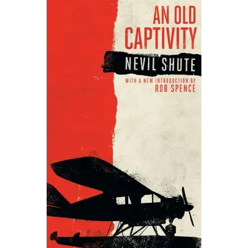 An Old Captivity (Valancourt 20th Century Classics)