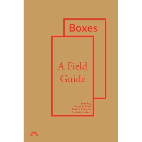 Boxes: A Field Guide
