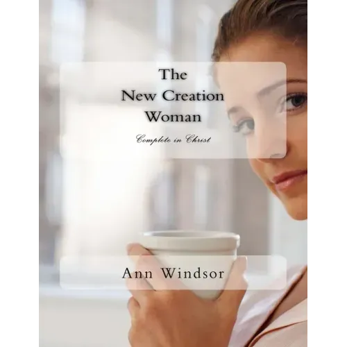 The New Creation Woman