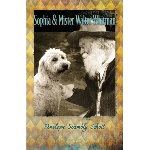 Sophia and Mister Walter Whitman