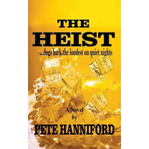 The Heist: A Prime Mystery Thriller Novel