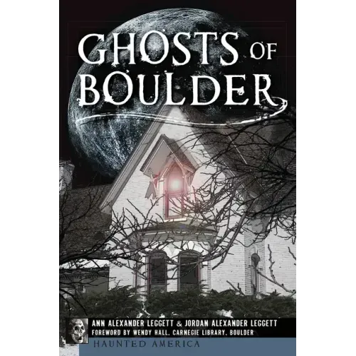Ghosts of Boulder