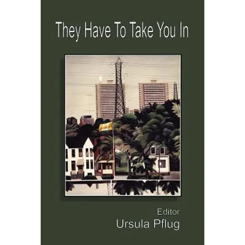 They Have to Take You in