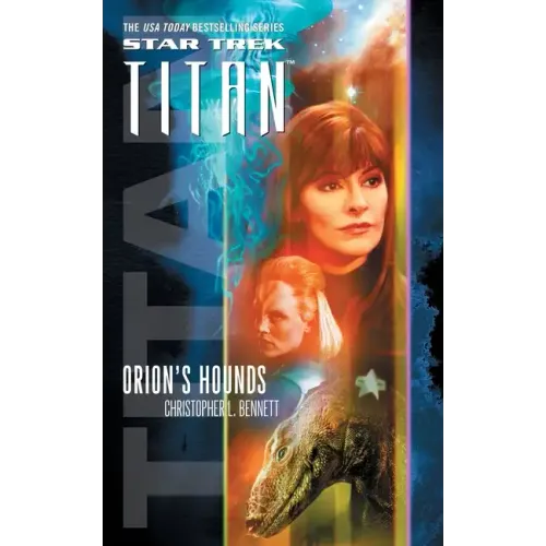 Star Trek: Titan #3: Orion's Hounds