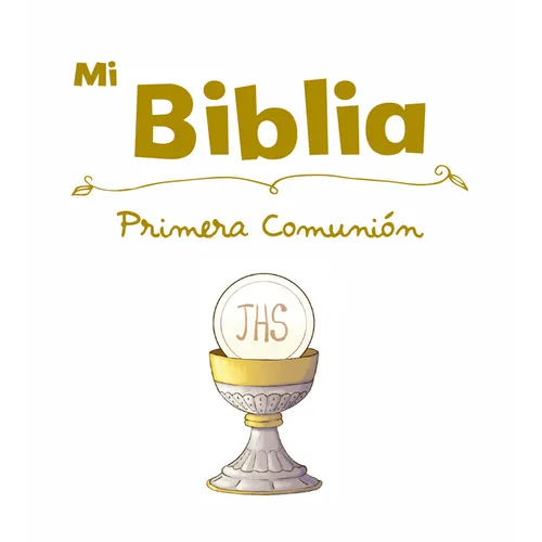Mi Biblia. Primera Comunion