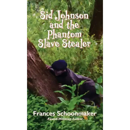 Sid Johnson and the Phantom Slave Stealer