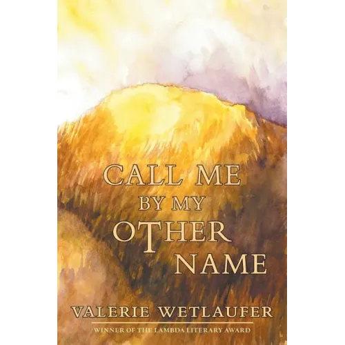 Call Me by My Other Name