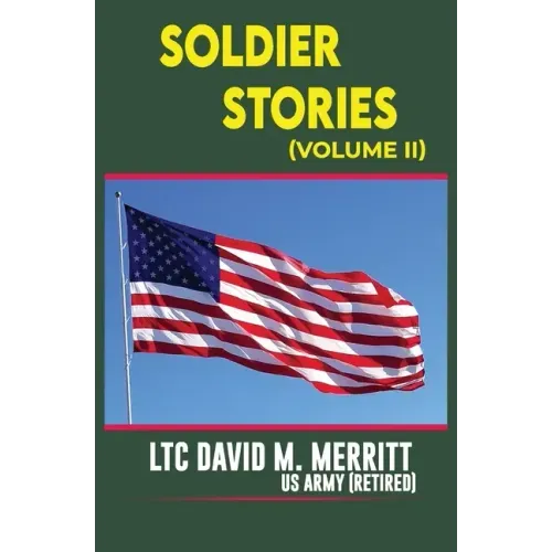 Soldier Stories (Volume II)