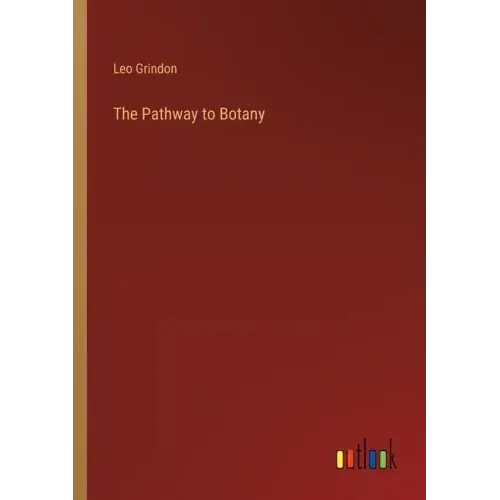 The Pathway to Botany