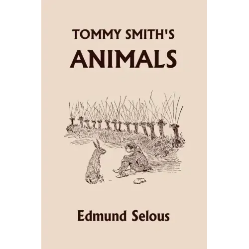 Tommy Smith's Animals (Yesterday's Classics)
