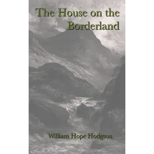 The House on the Borderland