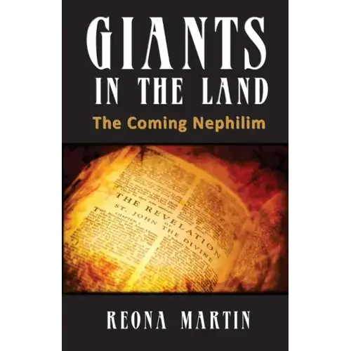 Giants In The Land: The Coming Nephilim