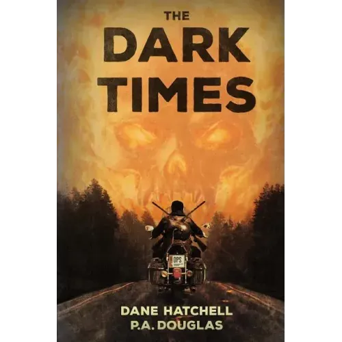 The Dark Times: A Zombie Novel