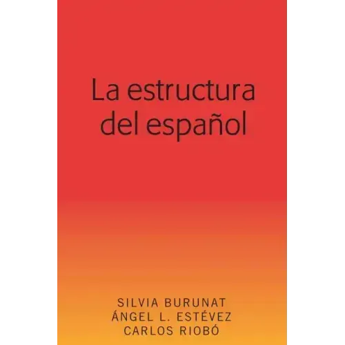 La estructura del español
