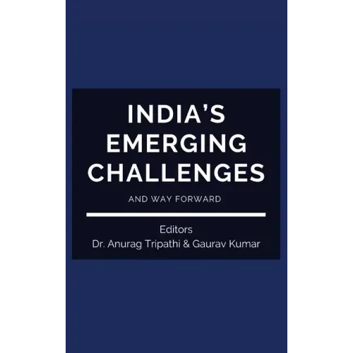 India's Emerging Challenges and Way Forward