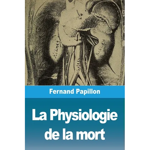 La Physiologie de la mort