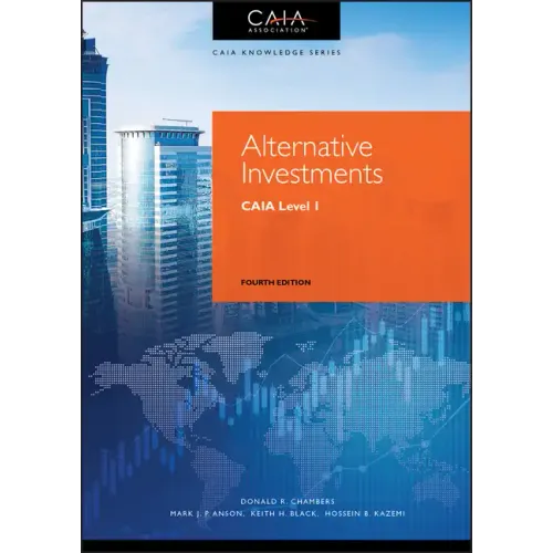 Alternative Investments: Caia Level I