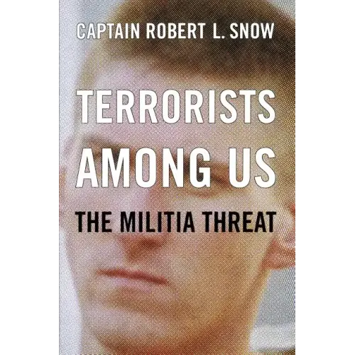 Terrorists Among Us: The Militia Threat