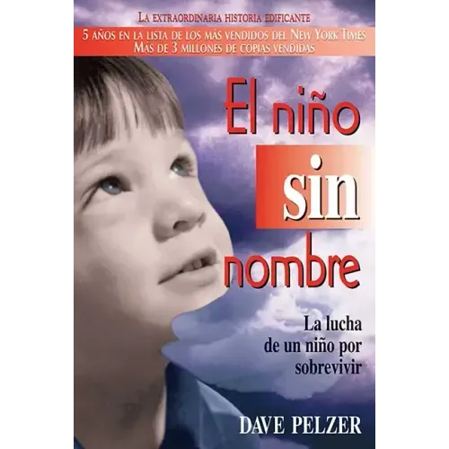 El Niño Sin Nombre: La Lucha de Un Niño Por Sobrevivir