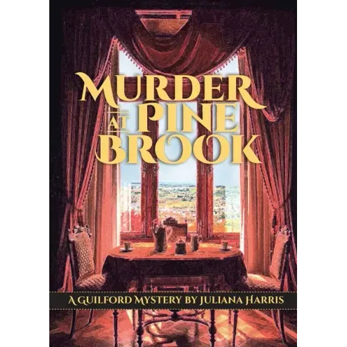 Murder at Pine Brook: A Guilford Mystery