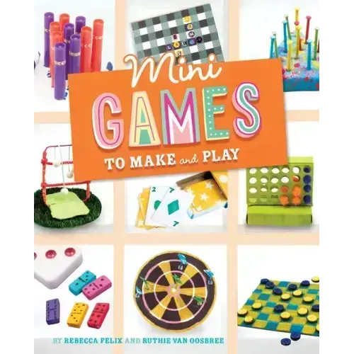 Mini Games to Make and Play