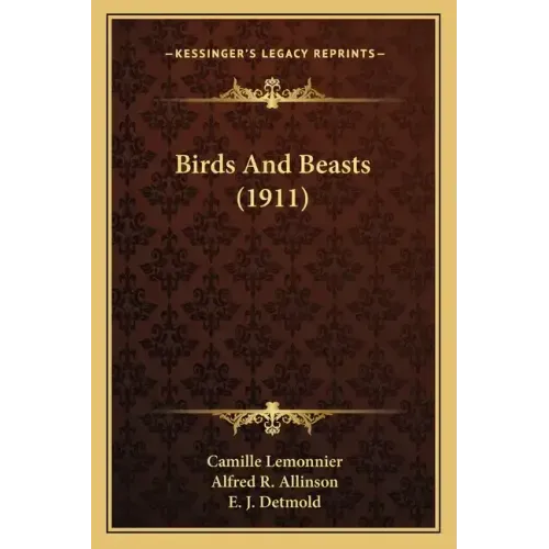 Birds and Beasts (1911)