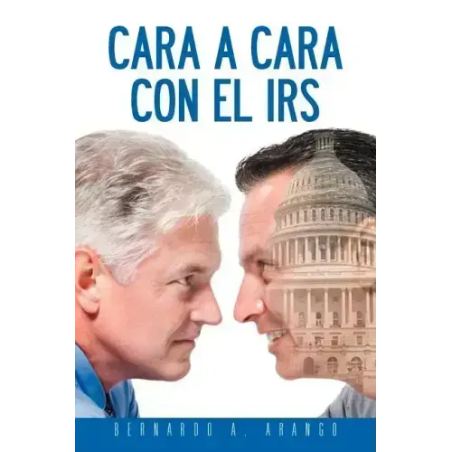 Cara a Cara Con El IRS