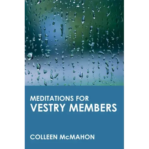 Meditations for Vestry Members