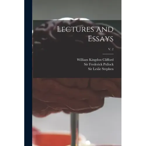 Lectures and Essays; v. 2