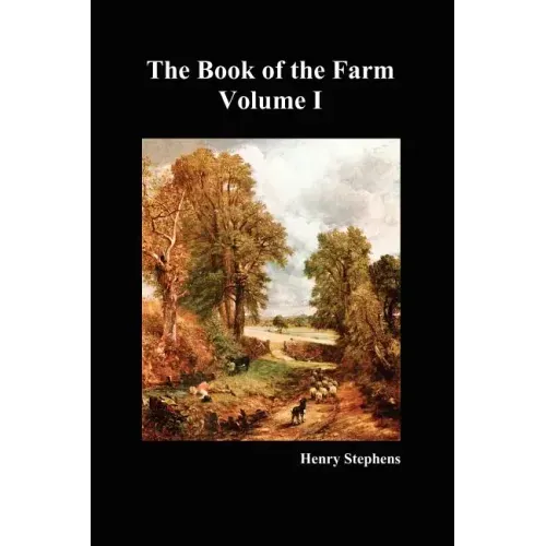The Book of the Farm. Volume I. (Softcover)